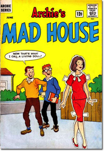 'Yeah, but she's so two-dimensional.' (Archie's Madhouse #33)